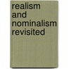 Realism and Nominalism Revisited door Henry Babcock Veatch
