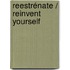 Reestrénate / Reinvent Yourself