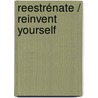 Reestrénate / Reinvent Yourself door Josep Lopez Romero