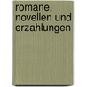 Romane, Novellen Und Erzahlungen by Oskar Ludwig Bernhard Wolff