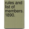 Rules and list of Members. 1890. door Onbekend