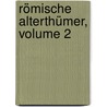 Römische Alterthümer, Volume 2 by Lange Ludwig