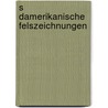 S Damerikanische Felszeichnungen door Theodor Koch-Gr Nberg