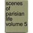 Scenes of Parisian Life Volume 5