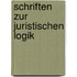 Schriften Zur Juristischen Logik