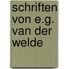 Schriften von E.G. van der Welde by Carl Franz Velde