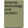 Science, Technology and Taxation by Van Brederode