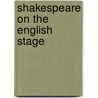 Shakespeare on the English Stage by J.C. Trewin