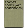 Sharpe's Enemy [With Headphones] door Bernard Cornwell