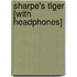 Sharpe's Tiger [With Headphones]