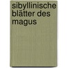 Sibyllinische Blätter des Magus by Hamann