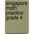 Singapore Math Practice: Grade 4