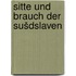 Sitte und brauch der Sušdslaven