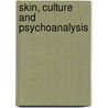 Skin, Culture and Psychoanalysis door Sheila L. Cavanagh