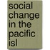 Social Change in the Pacific Isl