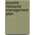 Socorro Resource Management Plan