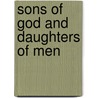 Sons of God and Daughters of Men door Gertrude Helena Urban