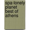 Spa-Lonely Planet Best of Athens door Planet