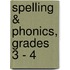 Spelling & Phonics, Grades 3 - 4