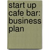 Start up cafe bar: business plan door Vanja Lubiana