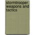 Stormtrooper Weapons and Tactics