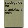 Studyguide for Craniofacial Pain by Piekartz