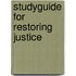 Studyguide for Restoring Justice