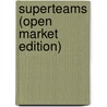 Superteams (Open Market Edition) door Tu Khoi