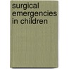 Surgical Emergencies in Children door P. Raine