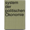 System Der Politischen Ökonomie by Ruhland Gustav