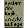 System der Logik, zweyte Auflage door Jakob Friedrich Fries
