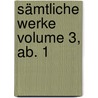 Sämtliche Werke Volume 3, ab. 1 door Friedrich Wilhelm J. Von Schelling