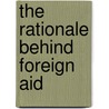 The Rationale Behind Foreign Aid door Anouar Benichou
