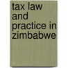 Tax Law and Practice in Zimbabwe door Clainos Chidoko