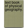 Text Book of Physical Geography. door William Lawson