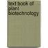 Text Book of Plant Biotechnology