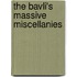 The Bavli's Massive Miscellanies
