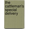 The Cattleman's Special Delivery door Barbara Hannay