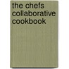 The Chefs Collaborative Cookbook by Ellen Jackson