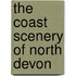 The Coast Scenery of North Devon