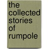 The Collected Stories of Rumpole door Sir John Mortimer