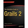 The Definitive Guide to Grails 2 door Jeff Brown