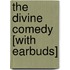 The Divine Comedy [With Earbuds]