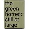 The Green Hornet: Still at Large door Will Murray