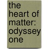 The Heart of Matter: Odyssey One door Evan Currie