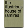 The Illustrious House of Ramires door E�A. De Queiroz
