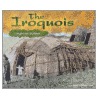 The Iroquois: Longhouse Builders door Rachel A. Koestler-Grack