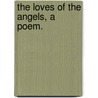 The Loves of the Angels, a poem. door Thomas Moore