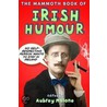 The Mammoth Book of Irish Humour by Aubrey Malone