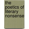 The Poetics of Literary Nonsense by Hana Khasawneh